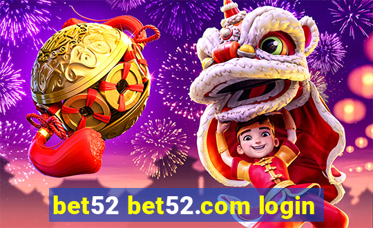 bet52 bet52.com login